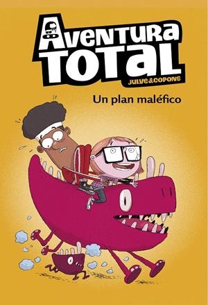 UN PLAN MALÉFICO (AVENTURA TOTAL) | 9788448853136 | JULVE, ÒSCAR/COPONS, JAUME | Llibreria La Font de Mimir - Llibreria online Barcelona - Comprar llibres català i castellà