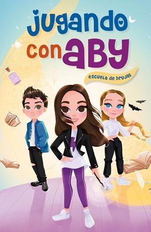 ESCUELA DE BRUJAS (JUGANDO CON ABY 1) | 9788417773687 | JUGANDO CON ABY, | Llibreria La Font de Mimir - Llibreria online Barcelona - Comprar llibres català i castellà