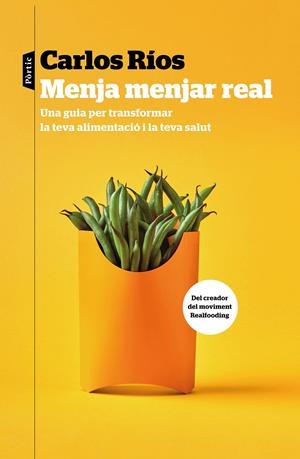 MENJA MENJAR REAL | 9788498094459 | RÍOS, CARLOS | Llibreria La Font de Mimir - Llibreria online Barcelona - Comprar llibres català i castellà