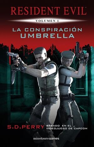 RESIDENT EVIL: LA CONSPIRACIÓN UMBRELLA | 9788445006580 | PERRY, S. D. | Llibreria La Font de Mimir - Llibreria online Barcelona - Comprar llibres català i castellà