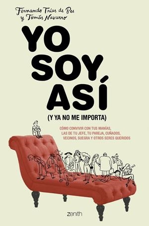 YO SOY ASÍ (Y YA NO ME IMPORTA) | 9788408213819 | NAVARRO, TOMÁS/TRÍAS DE BES, FERNANDO | Llibreria La Font de Mimir - Llibreria online Barcelona - Comprar llibres català i castellà