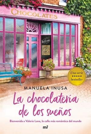 SERIE VALERIE LANE. LA CHOCOLATERÍA DE LOS SUEÑOS | 9788427046290 | INUSA, MANUELA | Llibreria La Font de Mimir - Llibreria online Barcelona - Comprar llibres català i castellà