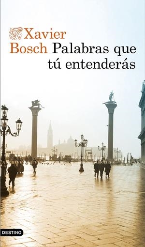 PALABRAS QUE TÚ ENTENDERÁS | 9788423356003 | BOSCH, XAVIER | Llibreria La Font de Mimir - Llibreria online Barcelona - Comprar llibres català i castellà