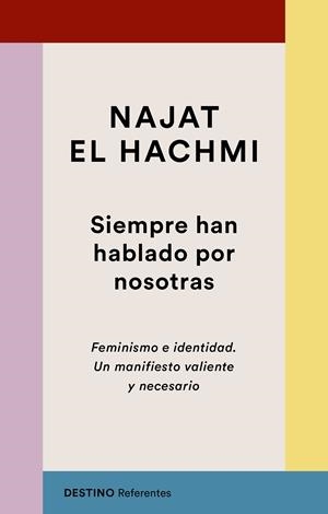 SIEMPRE HAN HABLADO POR NOSOTRAS | 9788423356041 | EL HACHMI, NAJAT | Llibreria La Font de Mimir - Llibreria online Barcelona - Comprar llibres català i castellà