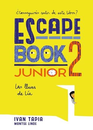 ESCAPE BOOK JUNIOR 2 | 9788417858230 | TAPIA, IVAN/LINDE, MONTSE | Llibreria La Font de Mimir - Llibreria online Barcelona - Comprar llibres català i castellà