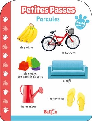 PETITES PASSES - PARAULES 24-36 MESOS | 9789403213699 | BALLON | Llibreria La Font de Mimir - Llibreria online Barcelona - Comprar llibres català i castellà