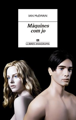 MÀQUINES COM JO | 9788433915726 | MCEWAN, IAN | Llibreria La Font de Mimir - Llibreria online Barcelona - Comprar llibres català i castellà