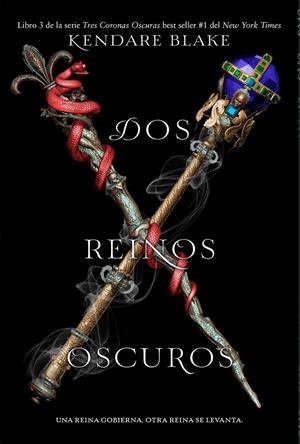 DOS REINOS OSCUROS | 9788494947070 | BLAKE, KENDARE | Llibreria La Font de Mimir - Llibreria online Barcelona - Comprar llibres català i castellà