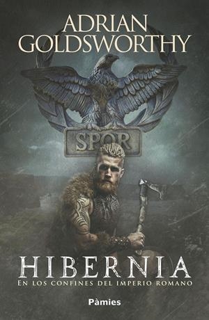 HIBERNIA | 9788417683184 | GOLDSWORTHY, ADRIAN | Llibreria La Font de Mimir - Llibreria online Barcelona - Comprar llibres català i castellà
