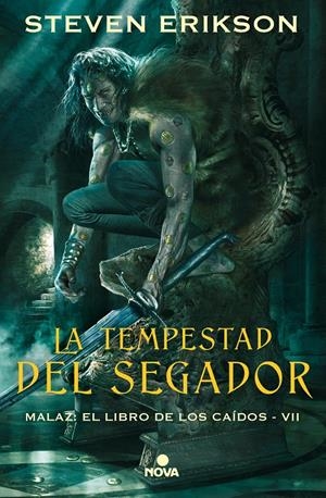 LA TEMPESTAD DEL SEGADOR (MALAZ: EL LIBRO DE LOS CAÍDOS 7) | 9788417347468 | ERIKSON, STEVEN | Llibreria La Font de Mimir - Llibreria online Barcelona - Comprar llibres català i castellà