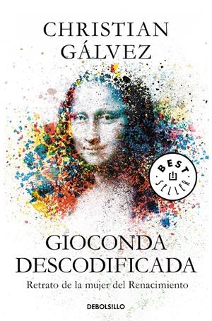 GIOCONDA DESCODIFICADA | 9788466348003 | GÁLVEZ, CHRISTIAN | Llibreria La Font de Mimir - Llibreria online Barcelona - Comprar llibres català i castellà