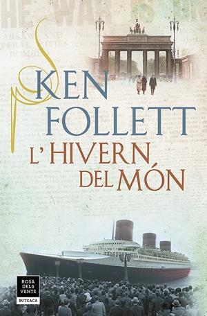 L'HIVERN DEL MÓN (THE CENTURY 2) | 9788417444853 | FOLLETT, KEN | Llibreria La Font de Mimir - Llibreria online Barcelona - Comprar llibres català i castellà