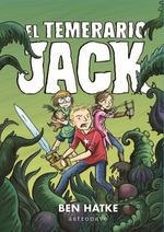 EL TEMERARIO JACK | 9788467935929 | HATKE,BEN | Llibreria La Font de Mimir - Llibreria online Barcelona - Comprar llibres català i castellà