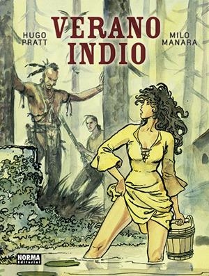 VERANO INDIO | 9788467938630 | HUGO PRATT / MILO MANARA | Llibreria La Font de Mimir - Llibreria online Barcelona - Comprar llibres català i castellà