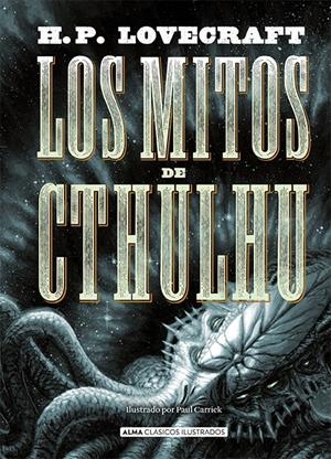 LOS MITOS DE CTHULHU | 9788415618867 | LOVECRAFT, H. P. | Llibreria La Font de Mimir - Llibreria online Barcelona - Comprar llibres català i castellà
