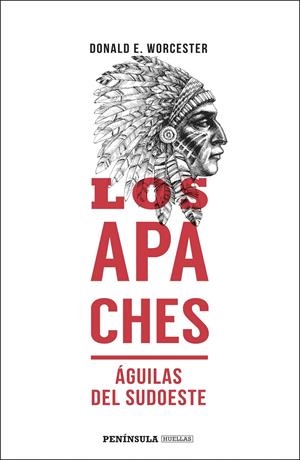 LOS APACHES | 9788499428352 | WORCESTER, DONALD E. | Llibreria La Font de Mimir - Llibreria online Barcelona - Comprar llibres català i castellà