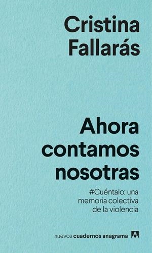 AHORA CONTAMOS NOSOTRAS | 9788433916334 | FALLARÁS, CRISTINA | Llibreria La Font de Mimir - Llibreria online Barcelona - Comprar llibres català i castellà