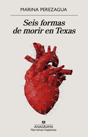 SEIS FORMAS DE MORIR EN TEXAS | 9788433998835 | PEREZAGUA, MARINA | Llibreria La Font de Mimir - Llibreria online Barcelona - Comprar llibres català i castellà
