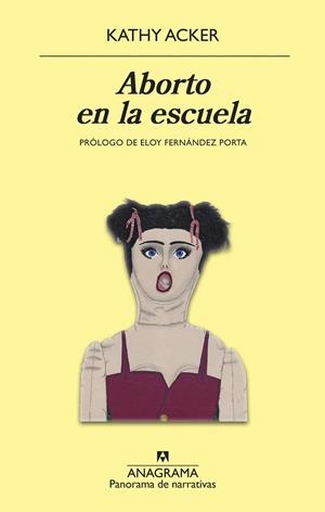 ABORTO EN LA ESCUELA | 9788433980472 | ACKER, KATHY | Llibreria La Font de Mimir - Llibreria online Barcelona - Comprar llibres català i castellà