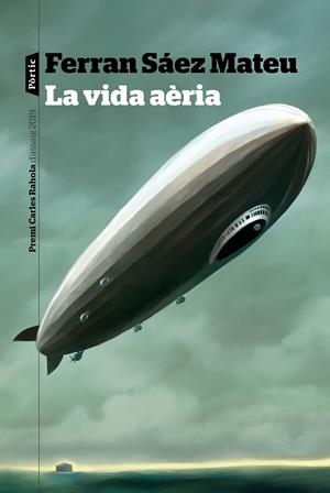LA VIDA AÈRIA | 9788498094466 | SAEZ MATEU, FERRAN | Llibreria La Font de Mimir - Llibreria online Barcelona - Comprar llibres català i castellà