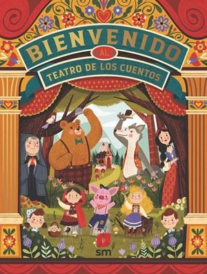 BIENVENIDO AL TEATRO DE LOS CUENTOS | 9788491826606 | ESCOBAR , PAOLA | Llibreria La Font de Mimir - Llibreria online Barcelona - Comprar llibres català i castellà