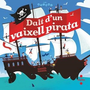 DALT D'UN VAIXELL PIRATA | 9788466146784 | BILLOUD, JEAN-MICHEL | Llibreria La Font de Mimir - Llibreria online Barcelona - Comprar llibres català i castellà