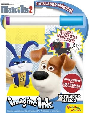 MASCOTAS 2. ROTULADOR MÁGICO | 9788408207900 | UNIVERSAL STUDIOS | Llibreria La Font de Mimir - Llibreria online Barcelona - Comprar llibres català i castellà