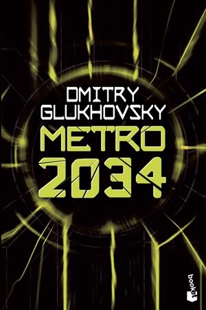 METRO 2034 | 9788445006917 | GLUKHOVSKY, DMITRY | Llibreria La Font de Mimir - Llibreria online Barcelona - Comprar llibres català i castellà