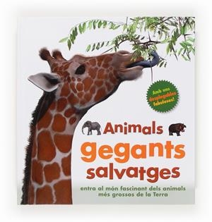 C-ANIMALS GEGANTS SALVATGES | 9788466133289 | GREENWOOD, MARIE | Llibreria La Font de Mimir - Llibreria online Barcelona - Comprar llibres català i castellà