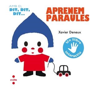 C-AMB EL DIT,DIT,DIT...APRENEM PARAULES | 9788466141925 | DENEUX, XAVIER | Llibreria La Font de Mimir - Llibreria online Barcelona - Comprar llibres català i castellà