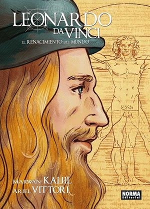 LEONARDO DA VINCI. EL RENACIMIENTO DEL MUNDO | 9788467939217 | ARIEL VITTORI Y MARWAN KAHIL | Llibreria La Font de Mimir - Llibreria online Barcelona - Comprar llibres català i castellà
