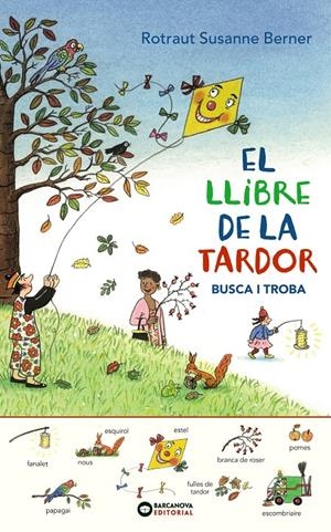 EL LLIBRE DE LA TARDOR. BUSCA I TROBA | 9788448949631 | ROTRAUT, SUSANNE | Llibreria La Font de Mimir - Llibreria online Barcelona - Comprar llibres català i castellà