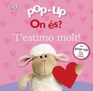 POP-UP. ON ÉS? T'ESTIMO MOLT! | 9788499069777 | LLOYD, CLARE | Llibreria La Font de Mimir - Llibreria online Barcelona - Comprar llibres català i castellà