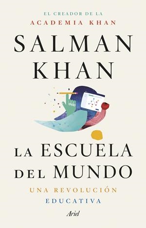 LA ESCUELA DEL MUNDO | 9788434431355 | KHAN, SALMAN | Llibreria La Font de Mimir - Llibreria online Barcelona - Comprar llibres català i castellà