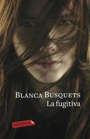 LA FUGITIVA | 9788417420963 | BUSQUETS OLIU, BLANCA | Llibreria La Font de Mimir - Llibreria online Barcelona - Comprar llibres català i castellà