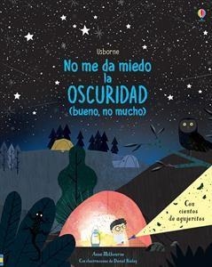 YA CASI NO ME DA MIEDO LA OSCURIDAD | 9781474958844 | ANNA MILBOURNE | Llibreria La Font de Mimir - Llibreria online Barcelona - Comprar llibres català i castellà