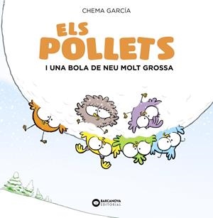 ELS POLLETS I UNA BOLA DE NEU MOLT GROSSA | 9788448949488 | MARTÍNEZ-CARRASCO, JOSE MANUEL | Llibreria La Font de Mimir - Llibreria online Barcelona - Comprar llibres català i castellà
