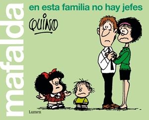 MAFALDA. EN ESTA FAMILIA NO HAY JEFES | 9788426407283 | QUINO, | Llibreria La Font de Mimir - Llibreria online Barcelona - Comprar llibres català i castellà