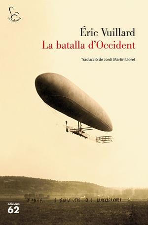 LA BATALLA D'OCCIDENT | 9788429777888 | VUILLARD, ÉRIC | Llibreria La Font de Mimir - Llibreria online Barcelona - Comprar llibres català i castellà
