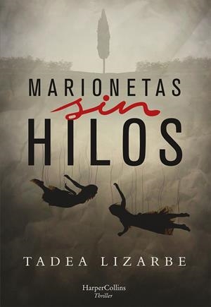 MARIONETAS SIN HILOS | 9788491393672 | LIZARBE HORCADA, TADEA | Llibreria La Font de Mimir - Llibreria online Barcelona - Comprar llibres català i castellà