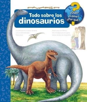 ¿QUÉ?... TODO SOBRE LOS DINOSAURIOS (2019) | 9788417757458 | MENNEN, PATRICIA | Llibreria La Font de Mimir - Llibreria online Barcelona - Comprar llibres català i castellà