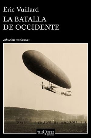 LA BATALLA DE OCCIDENTE | 9788490667422 | VUILLARD, ÉRIC | Llibreria La Font de Mimir - Llibreria online Barcelona - Comprar llibres català i castellà