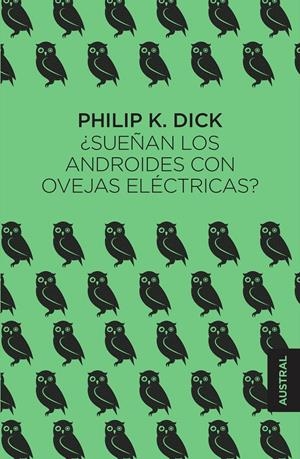 ¿SUEÑAN LOS ANDROIDES CON OVEJAS ELÉCTRICAS? | 9788445005125 | DICK, PHILIP K. | Llibreria La Font de Mimir - Llibreria online Barcelona - Comprar llibres català i castellà
