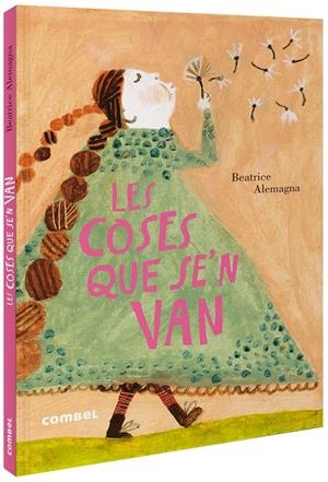 LES COSES QUE SE'N VAN | 9788491015819 | ALEMAGNA, BEATRICE | Llibreria La Font de Mimir - Llibreria online Barcelona - Comprar llibres català i castellà