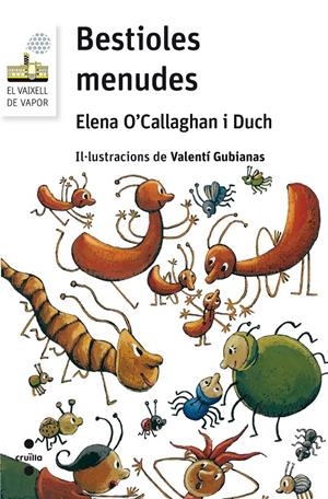 C-VVBL. 51 BESTIOLES MENUDES | 9788466138710 | O'CALLAGHAN I DUCH, ELENA | Llibreria La Font de Mimir - Llibreria online Barcelona - Comprar llibres català i castellà