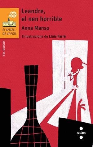 C-VVT.137 LEANDRE,EL NEN HORRIBLE | 9788466139762 | MANSO MUNNÉ, ANNA | Llibreria La Font de Mimir - Llibreria online Barcelona - Comprar llibres català i castellà
