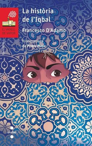 C-VVV.119 LA HISTORIA DE L'IQBAL | 9788466144544 | D'ADAMO, FRANCESCO | Llibreria La Font de Mimir - Llibreria online Barcelona - Comprar llibres català i castellà