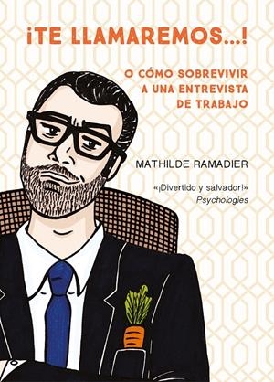 ¡TE LLAMAREMOS...! | 9788466349000 | RAMADIER, MATHILDE | Llibreria La Font de Mimir - Llibreria online Barcelona - Comprar llibres català i castellà