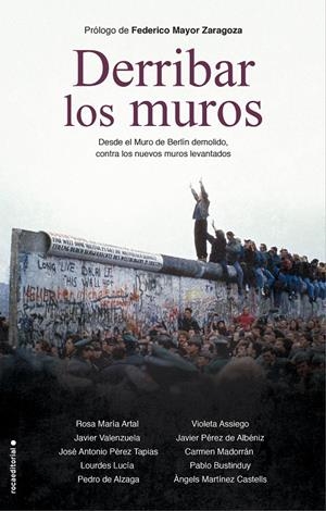 DERRIBAR LOS MUROS | 9788418014055 | ARTAL, ROSA MARÍA/VALENZUELA, JAVIER/PÉREZ TAPIAS, JOSÉ ANTONIO/LUCÍA, LOURDES/DE ALZAGA, PEDRO/ASSI | Llibreria La Font de Mimir - Llibreria online Barcelona - Comprar llibres català i castellà