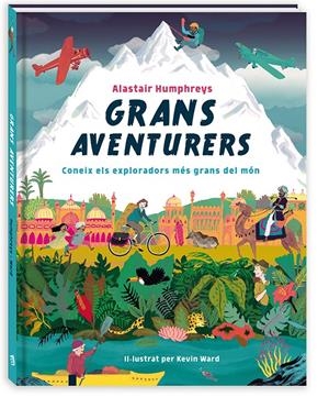 GRANS AVENTURERS | 9788417497460 | HUMPHREYS, ALASTAIR | Llibreria La Font de Mimir - Llibreria online Barcelona - Comprar llibres català i castellà